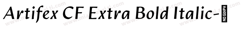 Artifex CF Extra Bold Italic字体转换